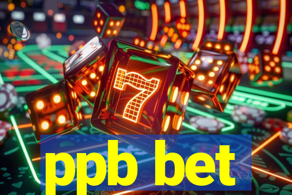 ppb bet
